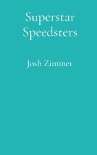 Superstar Speedsters