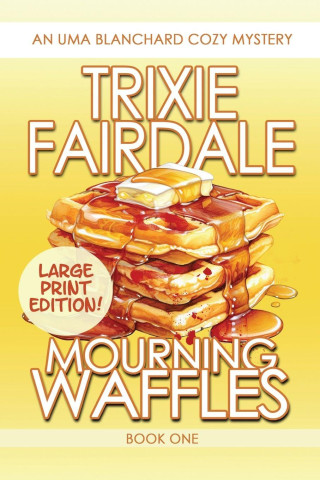 Mourning Waffles