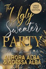 The Ugly Sweater Party