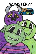 Monster?? - Rollin with Grace Book # 5