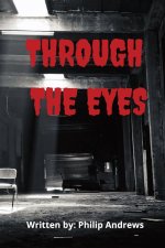 Through the Eyes