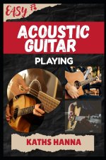 EASY ACOUSTIC GUITAR PLAYING