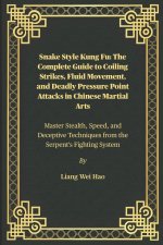 Snake Style Kung Fu