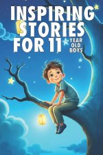 Inspiring Stories For 11 Year Old Boys