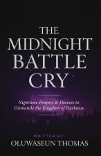 The Midnight Battle Cry