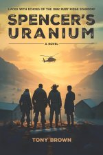 Spencer's Uranium
