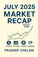 JULY 2025 MARKET RECAP
