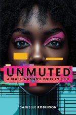 UNMUTED