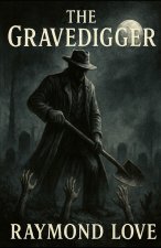 The Gravedigger