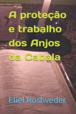 A proteção e trabalho dos Anjos da Cabala