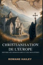 La christianisation de l'Europe