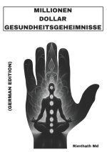 Millionen-Dollar-Gesundheitsgeheimnisse