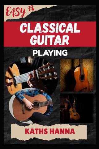 EASY CLASSICAL GUITAR PLAYING