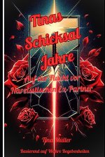 Tinas Schicksal Jahre