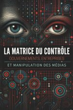 La Matrice du Contrôle