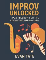 Improv Unlocked