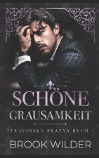 Schöne Grausamkeit
