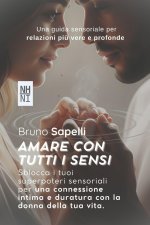 Amare con Tutti i Sensi