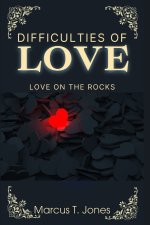 Difficulties Of Love