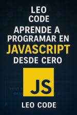 Aprende a Programar en JavaScript Desde Cero