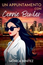Un appuntamento con Connie Bowler