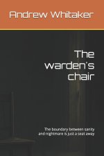 The warden's chair