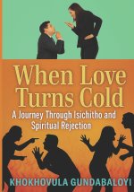 When Love Turns Cold