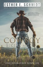 Cowboy Bikers MC Collection Books 9 - 12