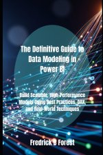The Definitive Guide to Data Modeling in Power BI