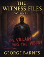 The Witness Files