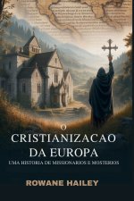 O Cristianização da Europa