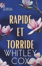 Rapide et Torride