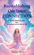 Reestablishing Our Inner CONNECTION