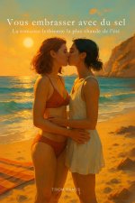 Vous embrasser avec du sel