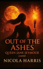 Out of the Ashes