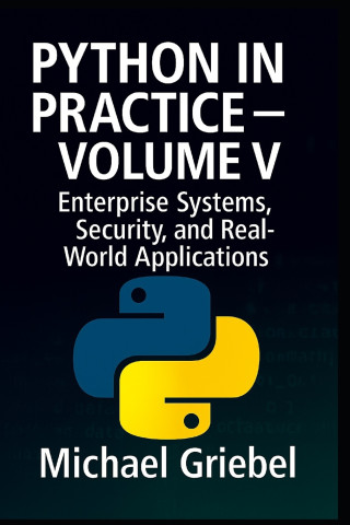 Python in Practice - Volume V