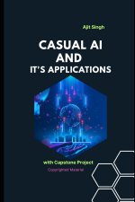 Causal AI and Its Applications