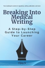 Breaking Into Medical Writing
