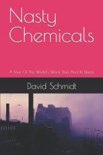 Nasty Chemicals