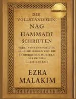 Die Vollständigen Nag Hammadi Schriften