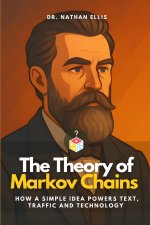 The Theory of Markov Chains