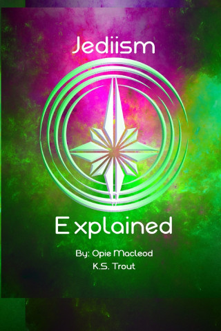 Jediism Explained