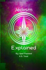 Jediism Explained