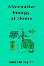 Alternative Energy at Home