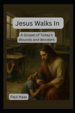 Jesus Walks In