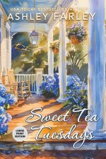 Sweet Tea Tuesdays