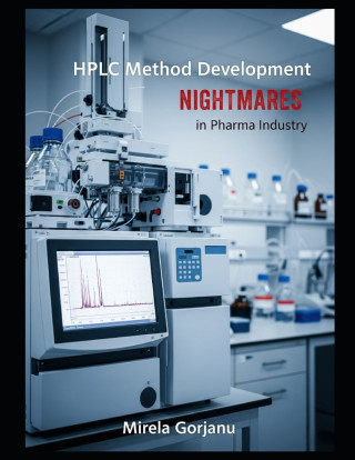 HPLC Method Development Nightmares