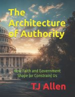 The Architecture of Authority