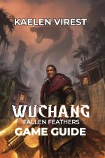 Wuchang Fallen Feathers Game Guide