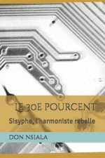 Le 30e pourcent